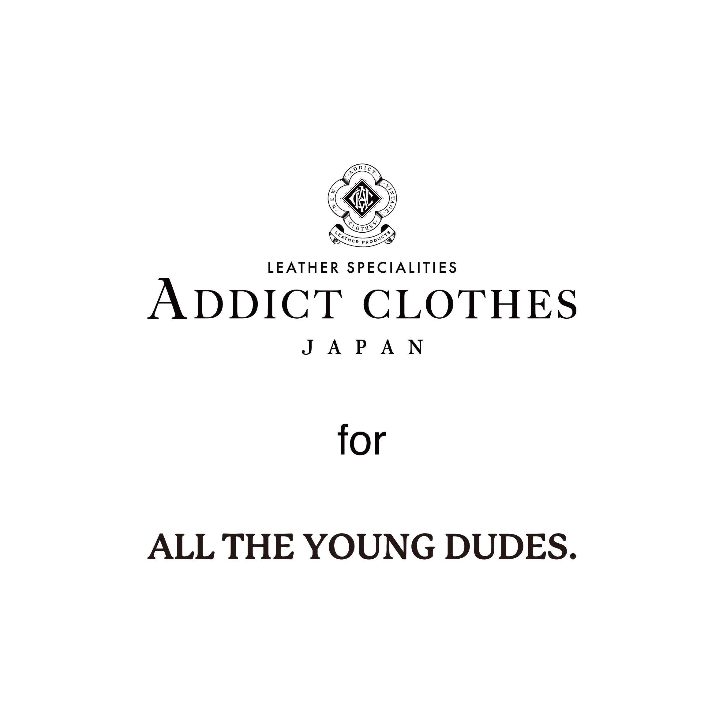ADDICT CLOTHES × ALL THE YOUNG DUDES – MINEDENIM