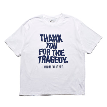 THANK YOU FOR THE TRAGEDY T-SH